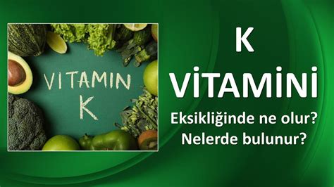 k vitamini fazlalığında ne olur